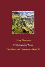 Mythologische Wesen af Harry Eilenstein