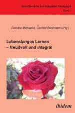 Lebenslanges Lernen - freudvoll und integral.