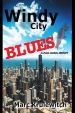 Windy City Blues af Marc Krulewitch