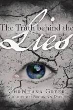 Truth Behind The Lies af Chrishana M Greer