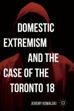 Domestic Extremism and the Case of the Toronto 18 af Jeremy Kowalski
