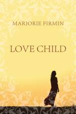 Love Child af Marjorie Firmin