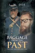 Baggage from the Past af L W Dee