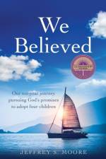 We Believed af Jeffrey S Moore