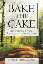 Bake the Cake af Sharon Kern McCall