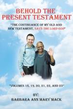 Behold the Present Testament