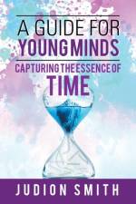 Guide for Young Minds af Judion Smith