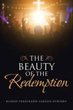 Beauty of the Redemption af Bishop Ferdinand Samson Ovbiebo