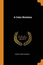 Color Notation af Albert Henry Munsell