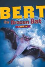 Bert the Brazen Bat af Mimi B