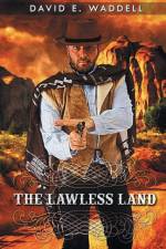 Lawless Land af David E Waddell