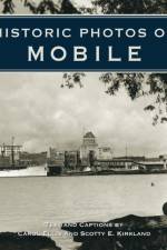 Historic Photos of Mobile