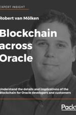 Blockchain across Oracle af Robert van Moelken