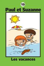 Paul et Suzanne - Les vacances af Janine Tougas