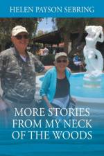 More Stories from My Neck of the Woods af Helen Payson Sebring