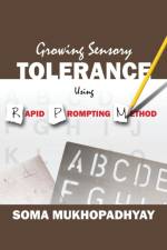 Growing Sensory Tolerance Using Rapid Prompting Method af Soma Mukhopadhyay