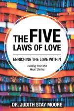 Five Laws of Love af Dr Judith Stay Moore