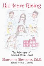 Kid Stars Rising af Sharonne Illustrated Simmons Ed D