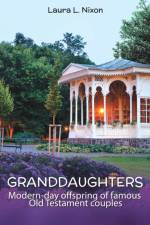 Granddaughters af Laura L Nixon