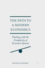 The Path to a Modern Economics af Henning Schwardt