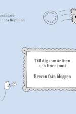 Till dig som ar liten och finns inuti af Linnéa Regnlund