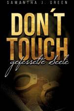 Dont Touch af Samantha J Green