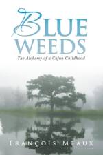 Blue Weeds af Francois Meaux