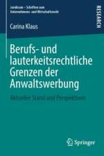 Berufs- und lauterkeitsrechtliche Grenzen der Anwaltswerbung af Carina Klaus