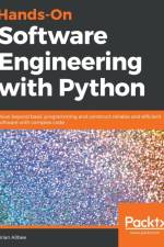 Hands-On Software Engineering with Python af Brian Allbee