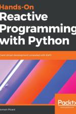 Hands-On Reactive Programming with Python af Romain Picard