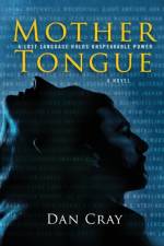 Mother Tongue af Dan Cray