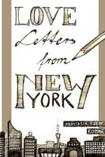 Love Letters From New York af Anastasia Czepf