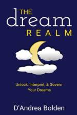 Dream Realm af D'Andrea Bolden