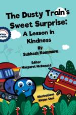 Dusty Train's Sweet Surprise af Subhash Kommuru