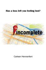 Incomplete af Carleen Hennenfent