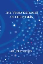 Twelve Stories of Christmas af Jerry Dickey