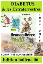 DIABETUS et les EXTRATERRESTRES af Brunandierre