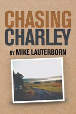 Chasing Charley af Mike Lauterborn