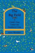 Big Field af Anne Morddel