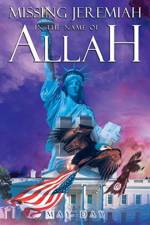 Missing Jeremiah in the Name of Allah af May Day