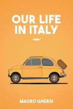 Our Life in Italy af Mauro Ghersi