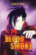 Rap of Blood and Smoke af Allen W Agard