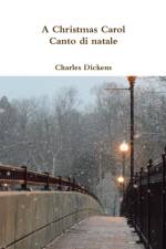 Christmas Carol - Canto di natale af Charles Dickens