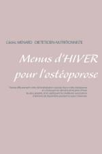 Menus d'hiver pour l'osteoporose af Cedric Menard
