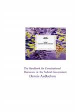 Handbook for Constitutional Decisions in the Federal Government af Aubuchon