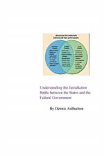 Understanding the Jurisdiction Battle between the States and the Federal Government af Aubuchon