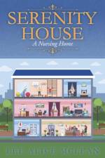 Serenity House af Lee Alice McLean