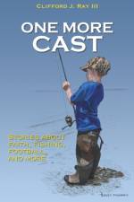 One More Cast af Clifford J Ray III