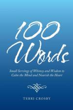100 Words af Terri Crosby