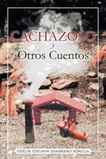 Cachazoso y Otros Cuentos af Herlin Edelmin Zambrano Bonilla